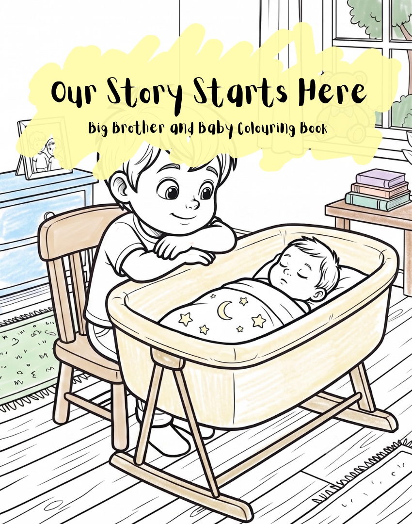 Our Story Starts Here – Big Brother & Baby Edition