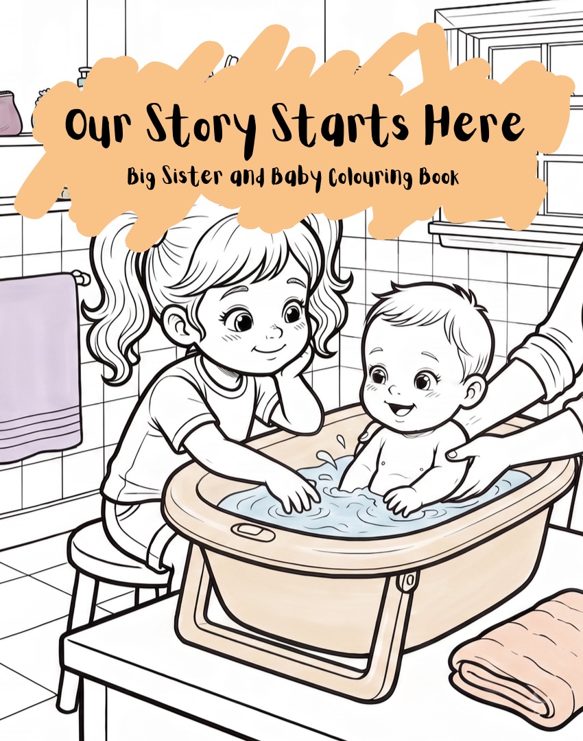 Our Story Starts Here – Big Sister & Baby Edition